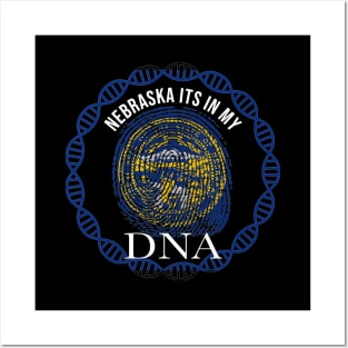 Nebraska Its In My DNA - Nebraskan Flag - Gift for Nebraskan From Nebraska Posters and Art